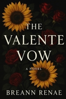 The Valente Vow (The Don's Legacy) B0GGRLLWK2 Book Cover