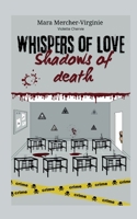 Whispers of love, Shadows of death (French Edition) 2322558214 Book Cover