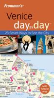 Frommer's Venice Day by Day (Frommer's Day by Day) 0764599526 Book Cover