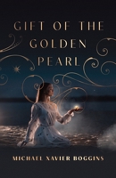 Gift of the Golden Pearl 1734148020 Book Cover
