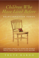 Children Who Have Lived Before: Reincarnation Today 0852073526 Book Cover