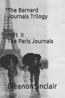 The Barnard Journals Trilogy Part II - The Paris Journals 1734776102 Book Cover