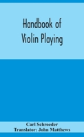 Handbook of Violin Playing 1016726031 Book Cover