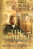 THE NOMINEE: A PHOENIX PERRY NOVEL 1935825208 Book Cover