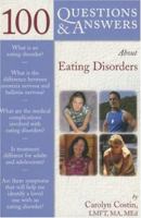 100 Q&A About Eating Disorders (100 Questions & Answers about . . .) 0763745006 Book Cover