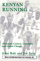 Kenyan Running: Movement Culture, Geography and Global Change B00005VGXA Book Cover