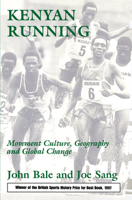 Kenyan Running: Movement Culture, Geography and Global Change 0714642185 Book Cover