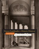 Denver Landmarks and Historic Districts 0870814273 Book Cover