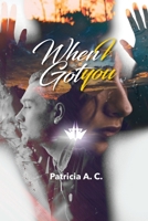 When I Got You 1970072830 Book Cover