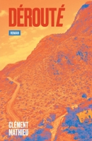 Dérouté (French Edition) B0GPWTCNJN Book Cover