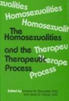 The Homosexualities: Reality, Fantasy, and the Arts 0823623475 Book Cover