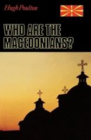 Who Are the Macedonians? 0253213592 Book Cover