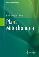 Plant Mitochondria 0387897801 Book Cover