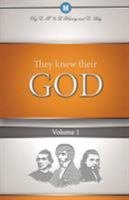 They Knew Their God Volume 1 1932774092 Book Cover