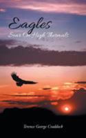 Eagles Soar on High Thermals 1504304527 Book Cover