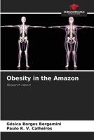Obesity in the Amazon 6209316220 Book Cover