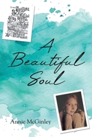 A Beautiful Soul B0GT6C842X Book Cover