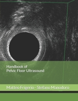 Handbook of Pelvic Floor Ultrasound B0BF3GHZ7H Book Cover