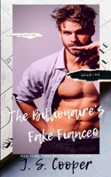 The Billionaire's Fake Fiancée 1659759374 Book Cover