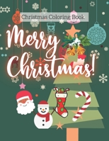 Merry Christmas!: Cute Christmas coloring book for children and adults - 98 Christmas drawings - Activity book to stimulate artistic cre B08M1XBXFH Book Cover