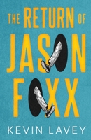 The Return of Jason Foxx 1633377903 Book Cover