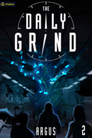 The Daily Grind 2: A Slice-of-Life LitRPG 1039433383 Book Cover