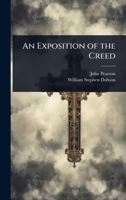 An Exposition of the Creed 1023729318 Book Cover