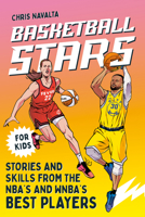 Basketball Stars: Stories and Skills from the NBA's and WNBA's Best Players (Sports Stars) B0F6BFXXPH Book Cover