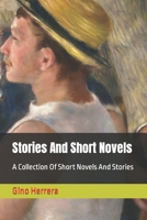 Stories And Short Novels: A Collection Of Short Novels And Stories B0CSTWHW28 Book Cover