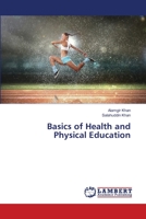 Basics of Health and Physical Education 3659212733 Book Cover