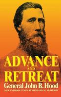 Advance and Retreat: Personal Experiences in the United States and Confederate States Armies 0890099359 Book Cover
