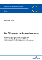 Die Offenlegung der Prozessfinanzierung: Eine rechtsvergleichende Untersuchung des englischen Zivilprozessverfahrens und internationalen ... Recht, 6847) (German Edition) 363193114X Book Cover
