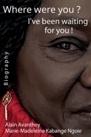 Where were you?I've been waiting for you! B0F8966DLT Book Cover