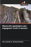 Opuscolo geologico per ingegneri civili e tecnici 6205931184 Book Cover