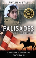 Palisades of the Heart : Dangerous Loyalties Series, Book Four 1958674095 Book Cover
