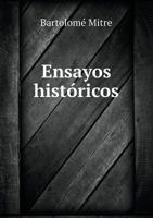 Ensayos Historicos 1245972898 Book Cover