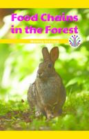 Las Cadenas Alimenticias En El Bosque: Trabajar En Bucles (Food Chains in the Forest: Working in a Loop) 1538323982 Book Cover