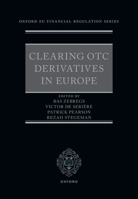 Clearing OTC Derivatives in Europe 0192868721 Book Cover