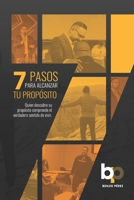 7 Pasos para alcanzar tu propósito B08NYJN9HB Book Cover