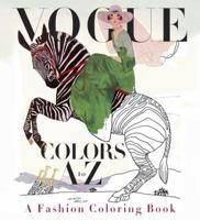 Vogue Colors A to Z: A Fashion Coloring Book 0451493826 Book Cover