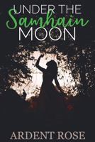 Under The Samhain Moon 1722306270 Book Cover