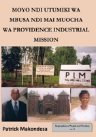Moyo ndi Utumiki wa Mbusa ndi Mayi Muocha a Mpingo wa Providence Industrial Mission 9996066444 Book Cover
