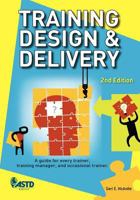 Training Design & Delivery (2nd Edition) 156286470X Book Cover