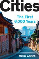 Cities: The First 6,000 Years 0735223688 Book Cover
