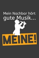 Mein Nachbar h�rt gute Musik Meine: Jahres-Kalender f�r das Jahr 2020 im DinA-5 Format f�r Musikerinnen und Musiker Musik Terminplaner 169860095X Book Cover