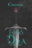 Egersis, Il Duca, seconda parte: ... il Cavallo Grigio (Italian Edition) B0BNM33QX9 Book Cover