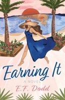 Earning It B0B46WW841 Book Cover