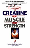 Creatine for Muscle and Strength 1896817041 Book Cover