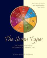 The Seven Types: Psychosynthesis Typology: Discover Your Five Dominant Types 8792252397 Book Cover