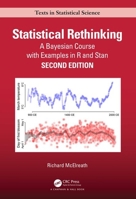 Statistical Rethinking: A Bayesian Course with Examples in R and Stan (Chapman & Hall/CRC Texts in Statistical Science Book 122) 036713991X Book Cover